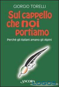 Libri - Sul cappello che noi portiamo  perché gli italiani amano gli Alpini.jpg