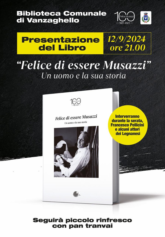 Vanzaghello / Eventi - 'Felice di essere Musazzi' 